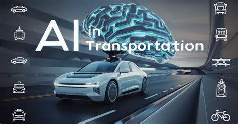 Real-World Applications of AI in Transportation — Teletype