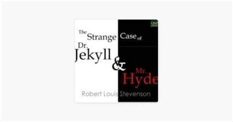 ‎The Strange Case of Dr Jekyll & Mr Hyde (Audiobook) on Apple Podcasts