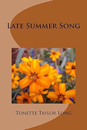 Buy Late Summer Song Book Online at Low Prices in India | Late Summer ...