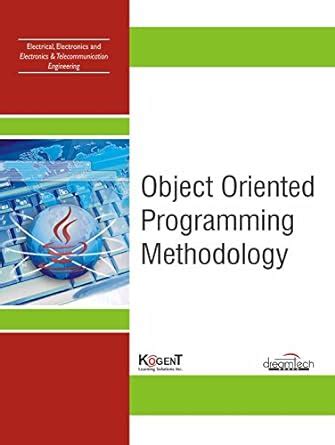 Object Oriented Programming Methodology eBook : Kogent Learning ...