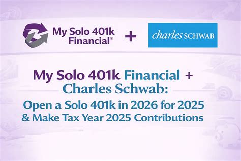 IRS Rules Explained: Open a Schwab Solo 401(k) in 2026 and Still Fund ...