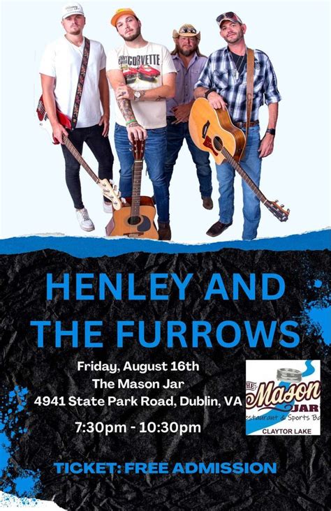 Henley and the Furrows live at the Mason Jar Dublin, 4941 State Park ...