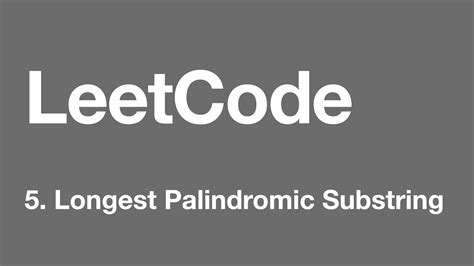 Longest Palindromic Substring C Solution LeetCode 的图像结果