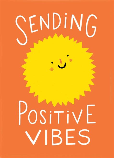 Sending Positive Vibes