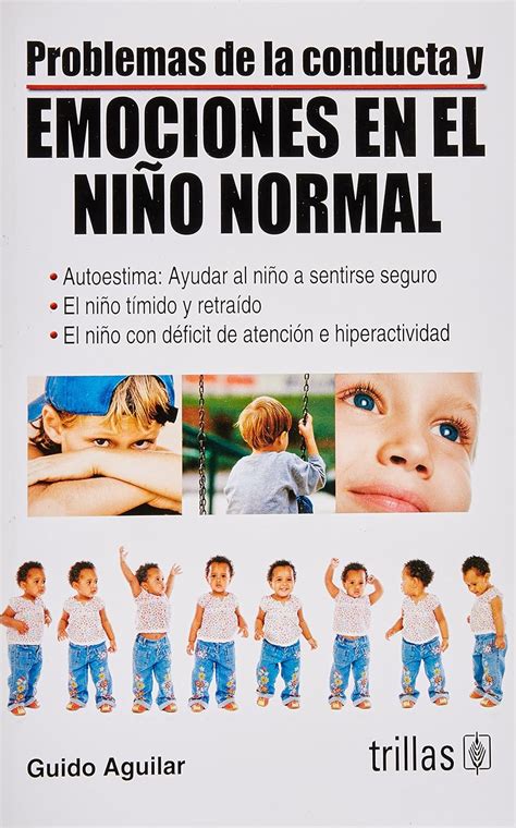Buy Problemas de la conducta y emociones en el nino normal/ Problems of ...