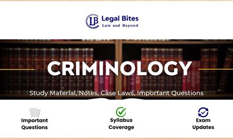 Criminology: Notes, Case Laws And Study Material