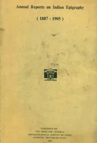 Annual Reports on Indian Epigraphy - 1887: 1905 (An Old and Rare Book ...