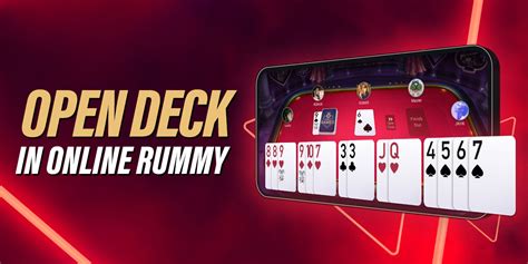 Exploring Open and Closed Deck In Rummy Game