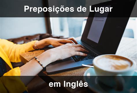 Preposições de Lugar em Inglês (2025 Atualizado) - EnglishCentral Blog