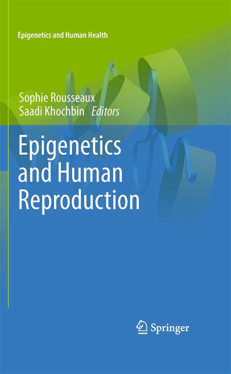 Epigenetics and Human Reproduction (Epigenetics and Human Health) eBook ...
