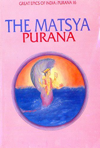 Matsya Purana (Great Epics of India: Puranas Book 16) eBook : Debroy ...