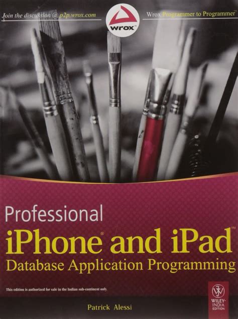 Professional Iphone and Ipad Database Application Programming : Patrick ...