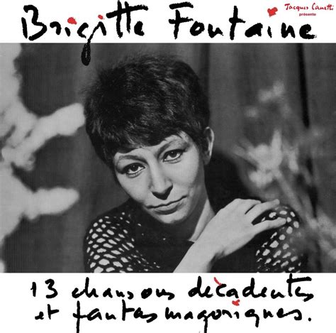 13 Chansons Decadentes Et Fantasmagoriques: Brigitte Fontaine: Amazon ...