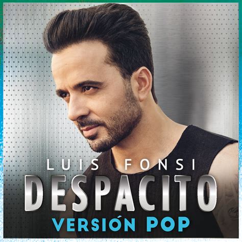 Despacito_Luis Fonsi_高音质在线试听_Despacito歌词|歌曲下载_酷狗音乐