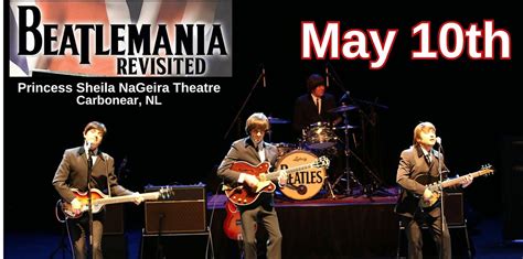 Beatlemania Revisited!, 256 Water Street,Carbonear,A1Y 1C5,CA, 10 May ...