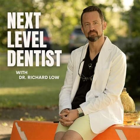 Next Level Dentist : Dr. Richard Low: Amazon.in: Audible Books & Originals