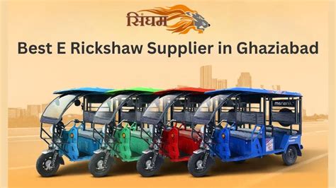Best E Rickshaw Supplier in Ghaziabad