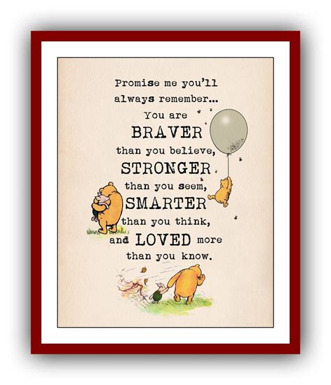 Promise Me You’ll Always Remember..you Are Braver Than You Believe ...