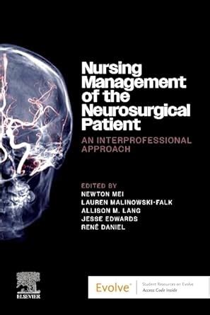 Buy Nursing Management of the Neurosurgical Patient: An ...