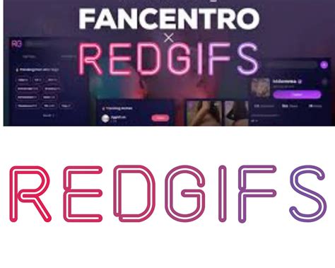 RedGifs: Revolutionizing the Way We Enjoy Visual Entertainment