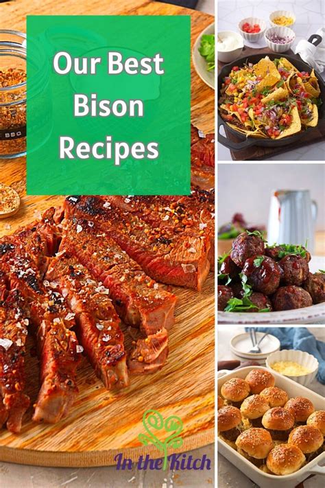 14 of Our Best Bison Recipes - In the Kitch