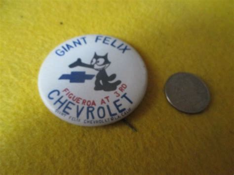 ORIGINAL 1960 'S GIANT FELIX CHEVROLET FIGUEROA AT 3RD 1 3/4 PIN ...
