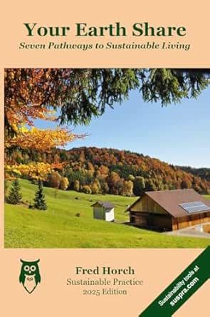 Your Earth Share: Seven Pathways to Sustainable Living (Sustainable ...