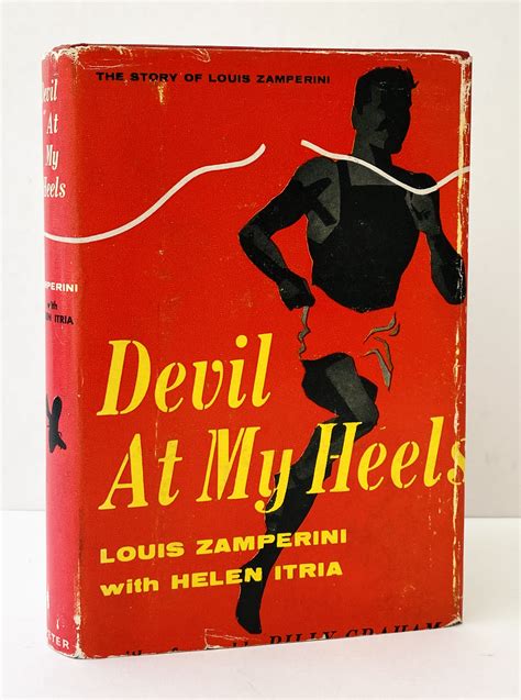 Devil at My Heels by ZAMPERINI, Louis & ITRIA, Helen: Good Hardcover ...