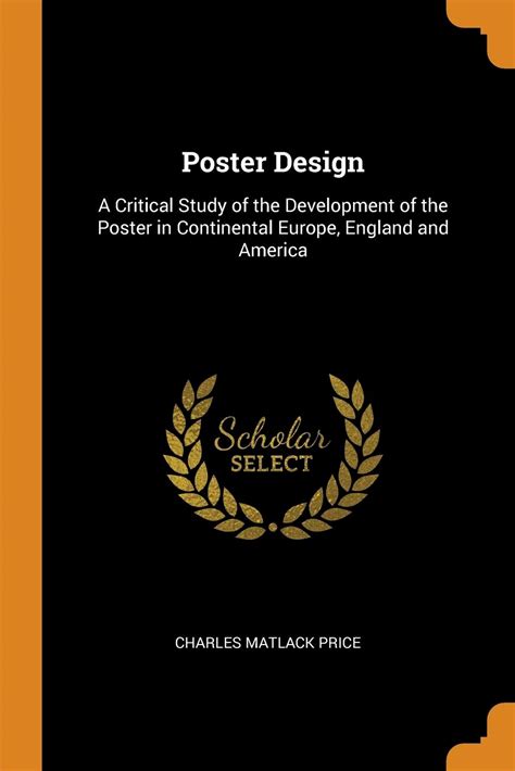 Buy Poster Design: A Critical Study of the Development of the Poster in ...