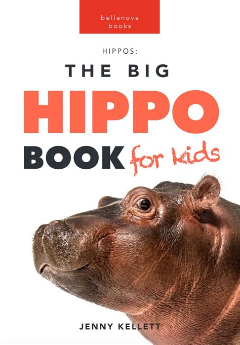 Buy Hippos: The Ultimate Hippo Book for Kids: 100+ Amazing Hippo Facts ...