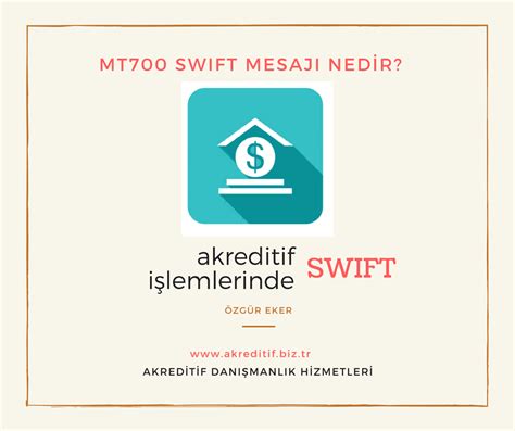 MT700 Swift Mesajı Nedir? – akreditif.biz.tr