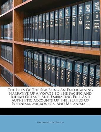 Buy The Isles Of The Sea: Being An Entertaining Narrative Of A Voyage ...