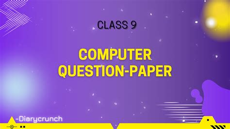 Image result for Class 9 Question Paper of Computer Term 2