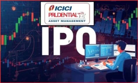 ICICI Prudential AMC Listing Tomorrow: GMP, Valuation & Outlook
