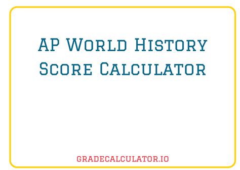 AP World History Score Calculator
