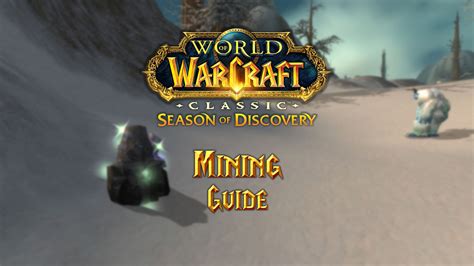 Mining Guide - WoW Classic Season of Discovery (SoD) - Warcraft Tavern
