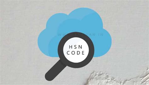 GSTN enables new functionality to Search HSN/SAC by Name or Code on GST ...