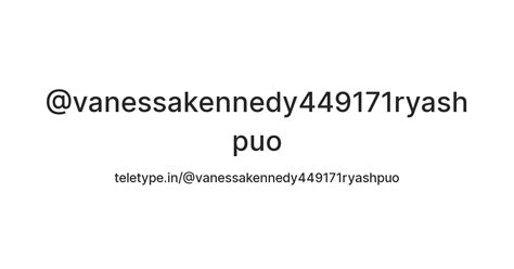 @vanessakennedy449171ryashpuo — Teletype