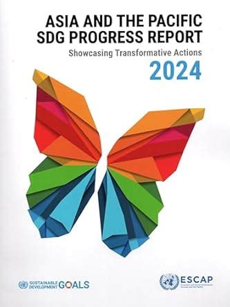 Buy Asia and the Pacific SDG Progress Report 2024: Showcasing ...