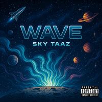 Wave Song Download: Play & Listen Wave all MP3 Song by Sky Taaz @Gaana