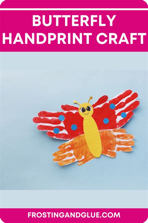Butterfly Handprint Craft - Frosting and Glue- Easy crafts, games ...