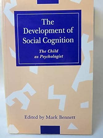 Buy The Development of Social Cognition: The Child as Psychologist Book ...