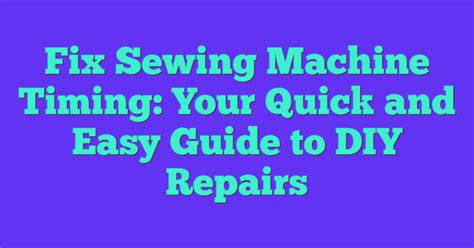 Image result for Sewing Machine Timing