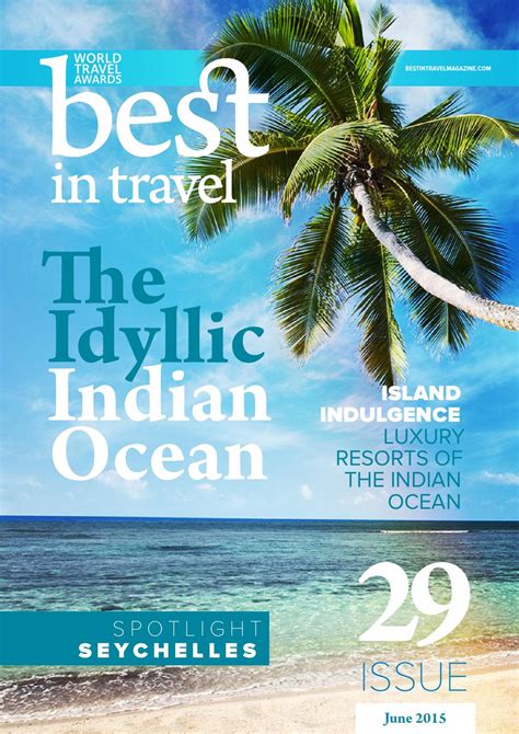 Best In Travel Magazine Issue 29 // June 2015 by Best in Travel ...
