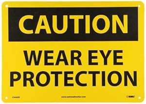 NMC C646AB OSHA Sign, Legend "CAUTION - WEAR EYE PROTECTION", 14 ...