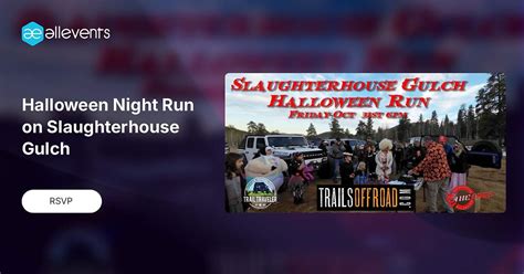 Halloween Night Run on Slaughterhouse Gulch, Slaughterhouse Gulch ...