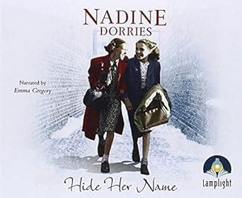 Hide Her Name : Dorries, Nadine, Gregory, Emma: Amazon.in: Books