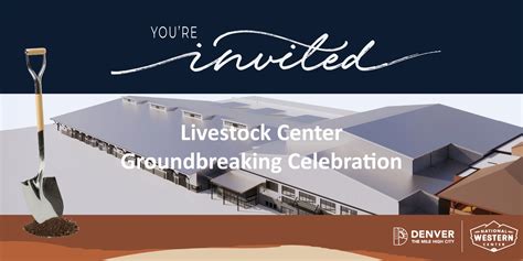 Livestock Center Groundbreaking Invitation - National Western Center
