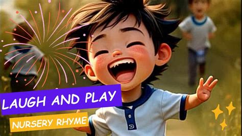 Kids Song: Laugh and Play, Good Nursery Rhyme - YouTube