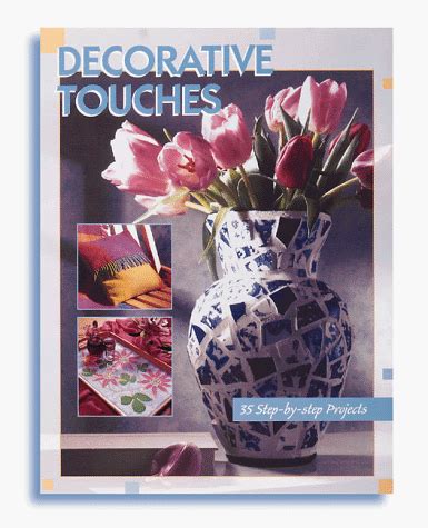 Buy Decorative Touches: 35 Step-By-Step Projects Book Online at Low ...